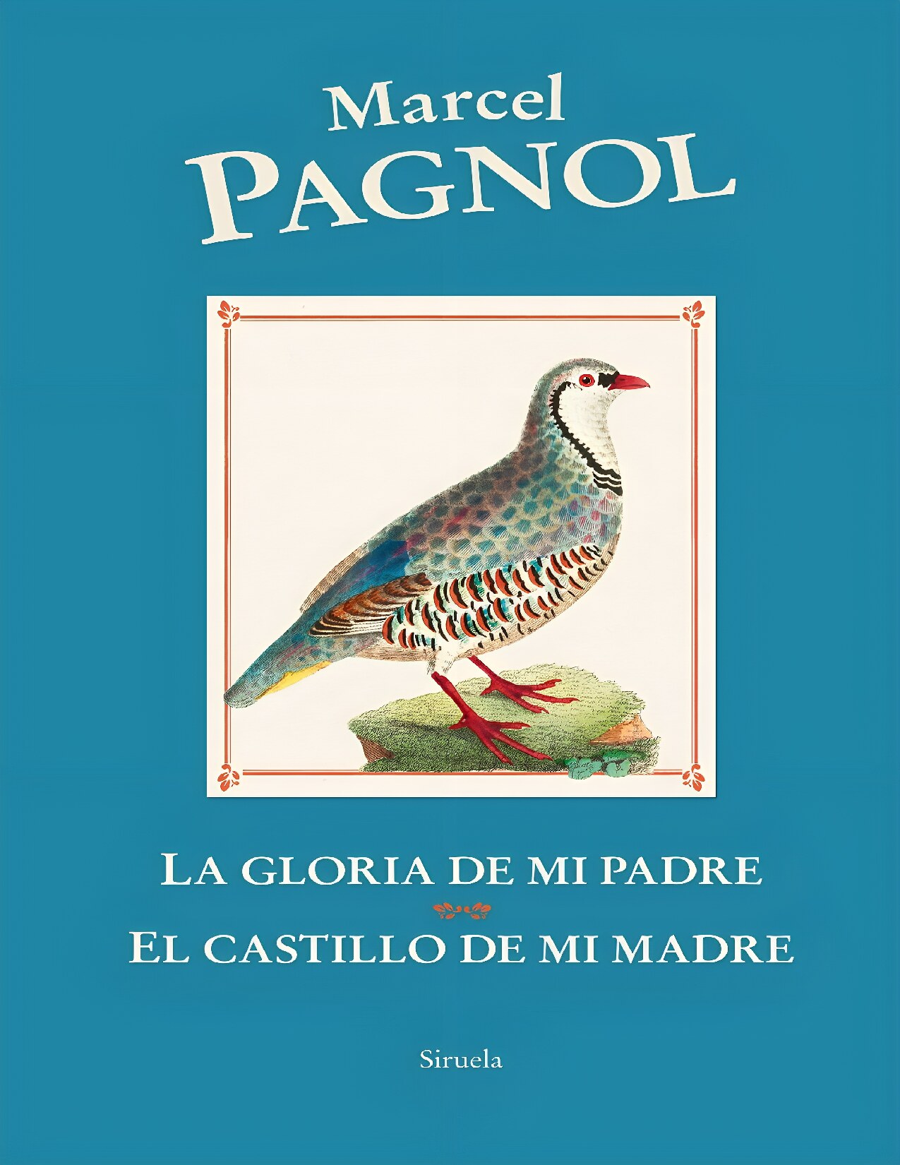 La gloria de mi padre. El castillo de mi madre