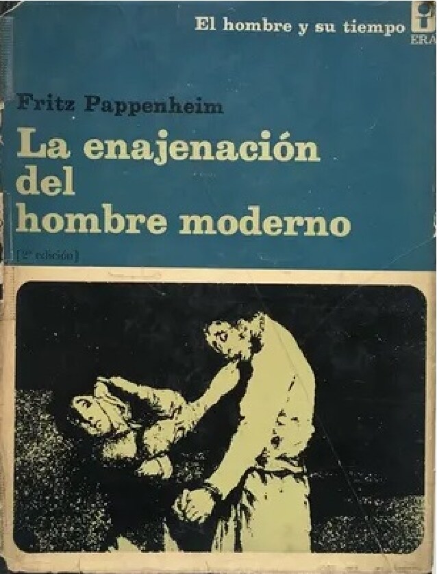 La enajenación del hombre moderno