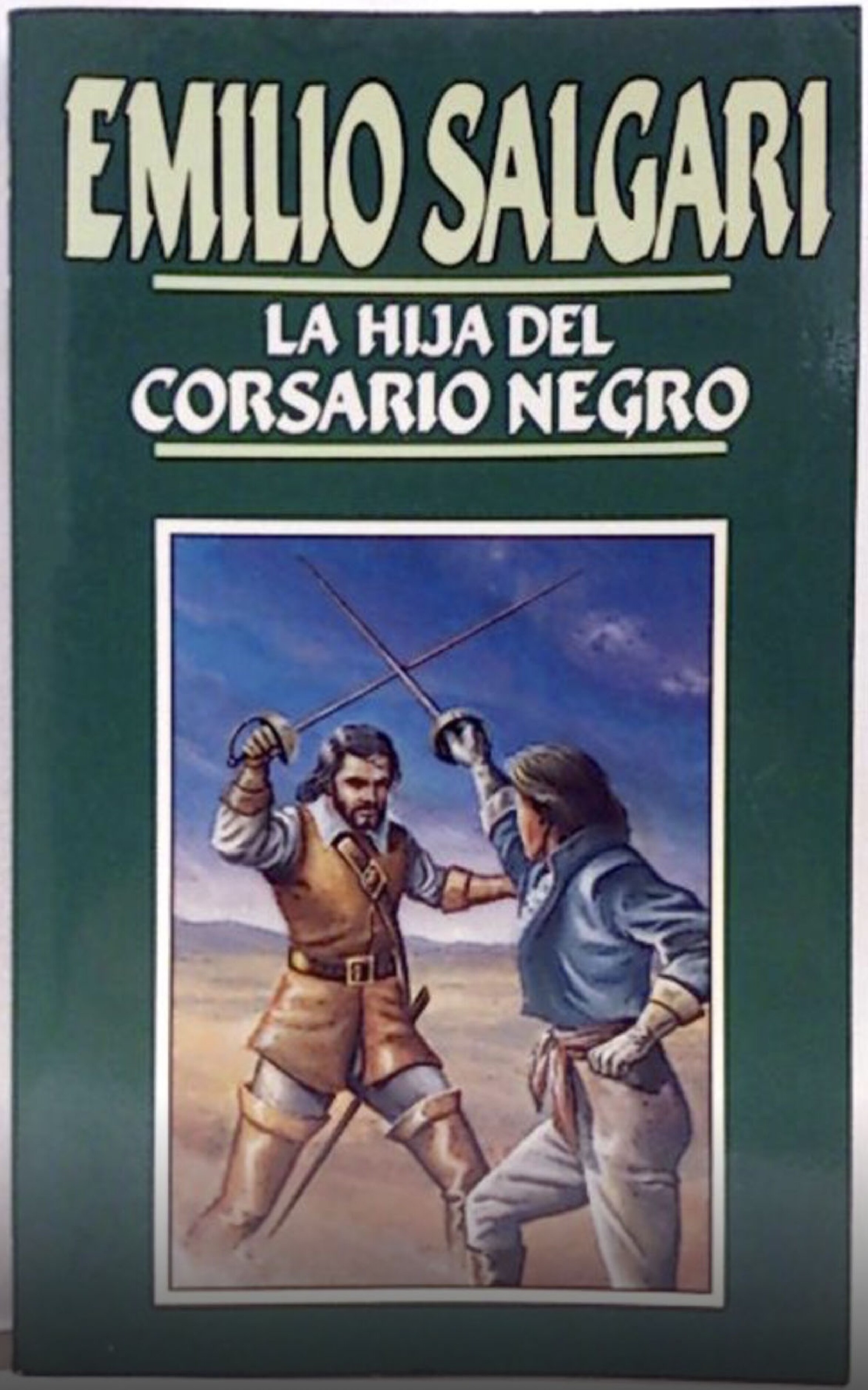 La Hija Del Corsario Negro  (Los Piratas De Las Antillas 04)