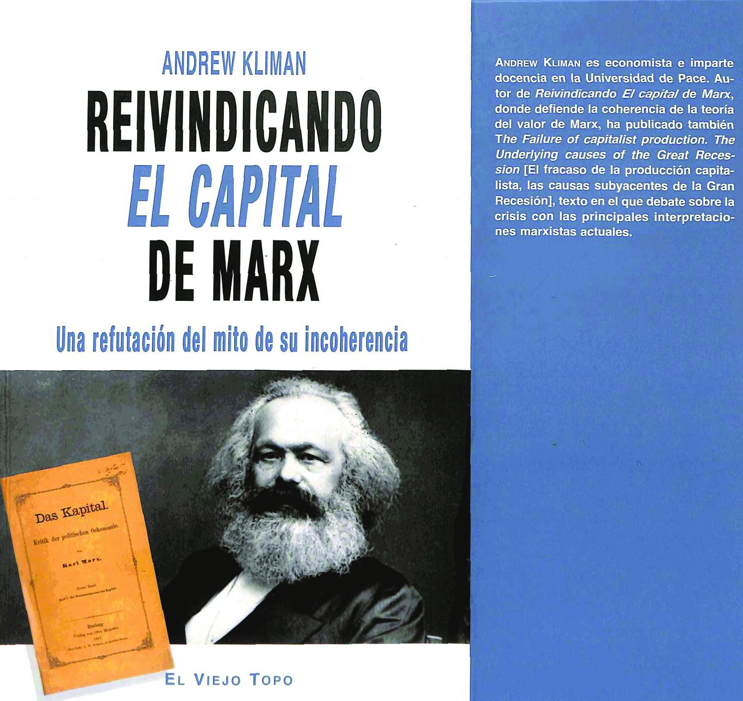 Reivindicando El Capital De Marx. Una refutación del mito de su incoherencia